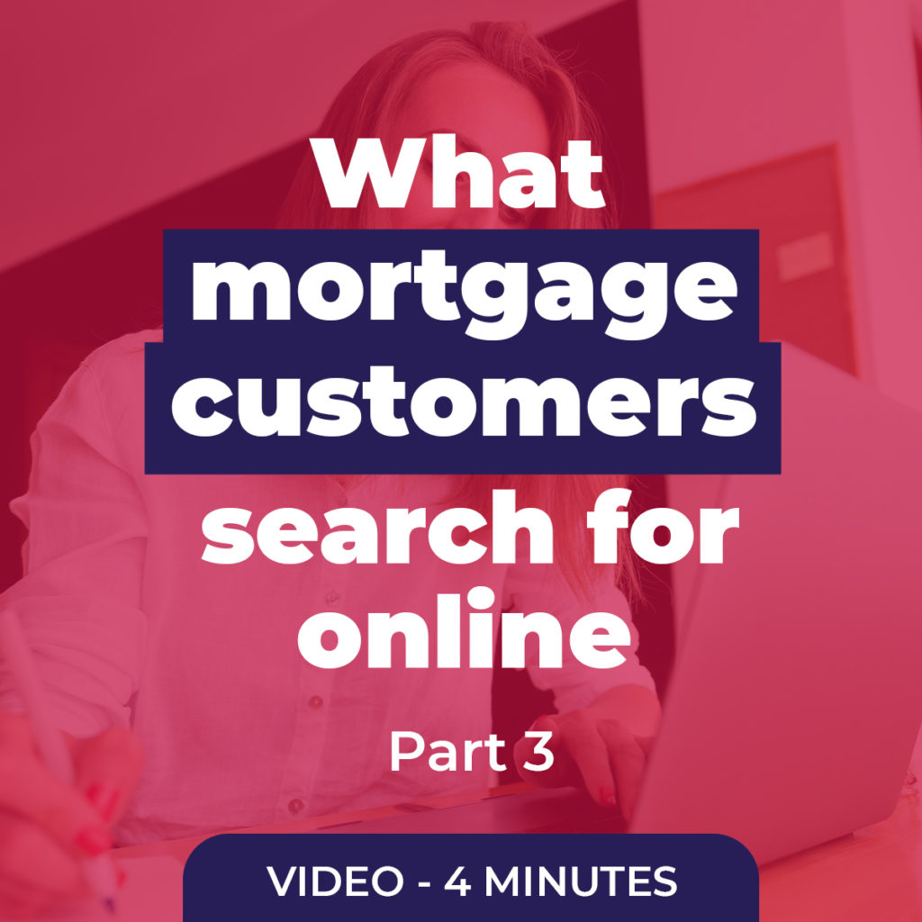 Better understand clients' mortgage searches online, to help you tailor your website content to their needs.